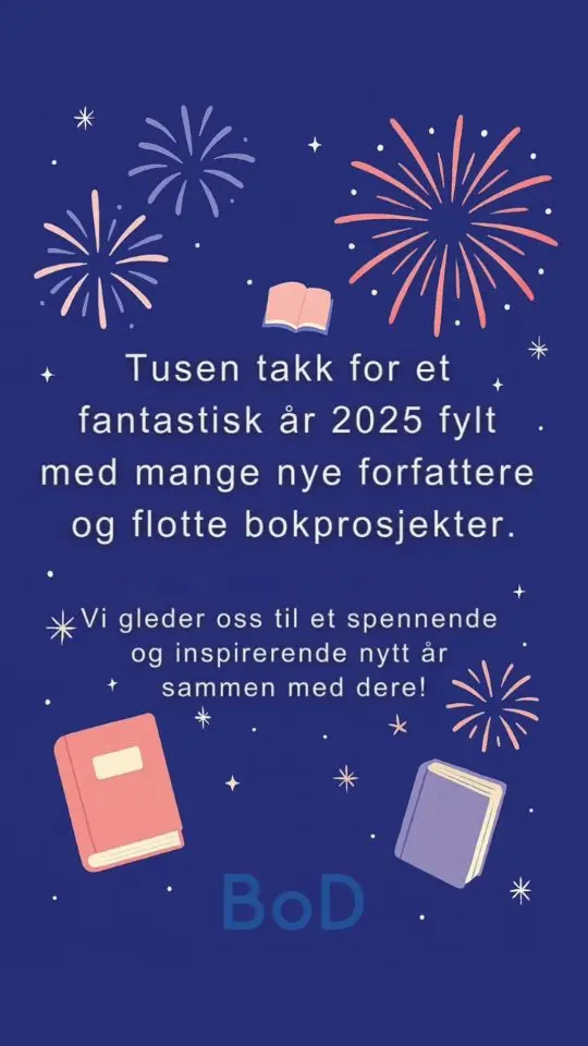 Tusen takk for et inspirerende år fylt med kreativitet og historier som berører. 💛
Start din bokreise med BoD i 2026 og gjør ideene dine til virkelighet. 📖

#skriveliv #egenutgivelse #indieforfatter #printondemand #bokelskere